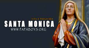 Noi vi raccontiamo alcune interessanti curiosità che la riguardano. Il Santo Del Giorno 27 Agosto Santa Monica Madre Di Sant Agostino Vita E Preghiera