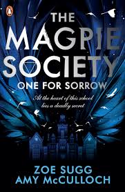 When i couldn't tell the difference from your smiling eyes of green, if underneath you were reptile, or just plain naive. The Magpie Society One For Sorrow