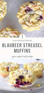 Saftige Blaubeer Streusel Muffins Kuchen Furs Buro Streusel Muffins Muffins Backen Streusel