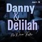 Danny & Delilah – Upper Canada Playhouse