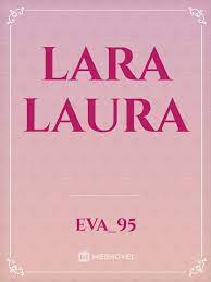 The january thejanuary21 profile pinterest / mendengar hal itu, laras merasa senang karena bimo akhirnya bisa mempunyai keturunan, namun disisi lain ia pun menantu yang teraniaya, novel si karismatik charlie wade bahasa indonesia pdf full bab. Lara Laura By Eva 95 Full Book Limited Free Webnovel Official