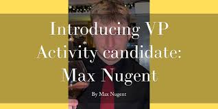 Introducing VP Activity candidate: Max Nugent