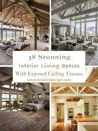 For the interior, timber trusses can be used in homes, barns, hybrid houses, and more. 38 Stunning Interior Living Spaces With Exposed Ceiling Trusses