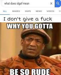 We all thought it was rather rude, but personally we put on our best smiles and was nice to her. Google So Rude Memes