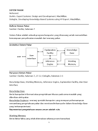 Bila diperlukan dapat menyajikan asumsi dan alur penalaran yang digunakan. Sistem Pakar Inference
