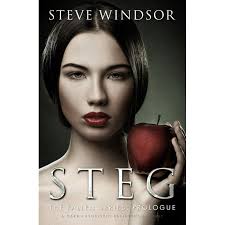 The Fallen Series Religious Suspense Thrillers: Steg: A Dark Futuristic  Religious Fantasy (Prologue) (Paperback)