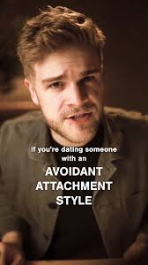 If you're dating somebody with an avoidant attachment style, here are some  tips to help you navigate through the relationship: