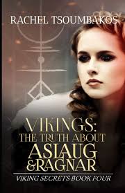 Lagertha imprisons ubbe and sigurd, and attacks kattegat, intending to replace aslaug on the throne. Vikings The Truth About Aslaug And Ragnar A Historically Accurate Retelling Of Aslaug And Ragnar S Saga Viking Secrets Band 3 Amazon De Tsoumbakos Rachel Fremdsprachige Bucher