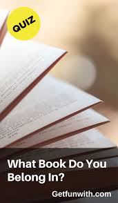What Book Do You Belong In What Book Fun Quiz Fun Quizzes