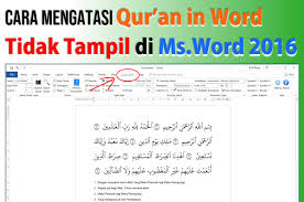 Apakah aplikasi quran in ms word? Mengatasi Qur An In Word Tidak Muncul Pada Word 2016 Pakar Tutorial