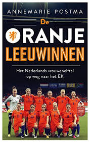 Eintracht frankfurt frauen, frankfurt am main. Amazon Com De Oranje Leeuwinnen Dutch Edition Ebook Postma Annemarie Kindle Store