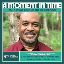Join us for an evening where creativity and education meet! A Moment in  Time is a literary and creative arts series that shines a light