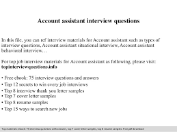 I believe that my career history makes me a perfect candidate for. Accounting Assistant Interview Questions And Answers Pdf