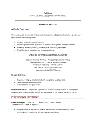 All of which are based on the organization they work for, the industry they are in, and their seniority. Resume Sample Of Finance Analyst