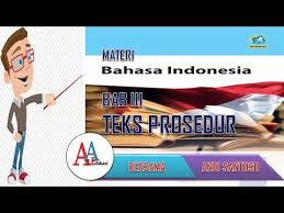 Kajian ilmiah bahasa disebut ilmu linguistik. Materi Bahasa Indonesia Kelas 7 Bab Iii Teks Prosedur Youtube
