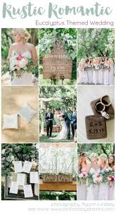 Rustic Romantic Eucalyptus Themed Garden Wedding Ryann Lindsey Photography Rustic Romance Wedding Romantic Theme Wedding Wedding Themes Rustic