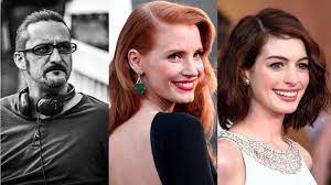 Il film del 2018 ambientato agli inizi degli anni '60 con. Jessica Chastain E Anne Hathaway Nel Remake Di Doppio Sospetto Rb Casting