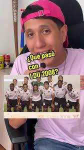 LDU 2008: La Época Dorada del Equipo de los #goat en la Copa Libertadores