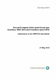 Bureau of indian standards (bis) division name: Annual European Union Greenhouse Gas Inventory 1990 2016 And Inventory Report 2018 European Environment Agency
