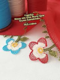 Gulsum Adli Kullanicinin Igne Oyasi Modelleri Panosundaki Pin Oya Ornekleri Orgu Desenleri Nakis Dugumleri