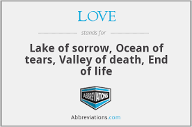 Love Lake Of Sorrow Ocean Of Tears Valley Of Death End Of Life