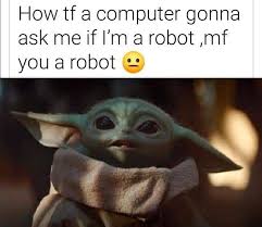 Pin By Easy Bake Coven On Baby Yoda Yoda Funny Really Funny Memes Funny Relatable Memes