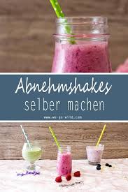 Abnehmshakes Selber Machen 4 Leckere Diatshakes Mit Viel Eiweiss Rezept Diat Shakes Protein Shake Zum Abnehmen Gesundes Essen Um Gewicht Zu Verlieren