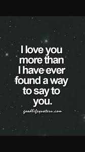 Sometimes I Can Not Say It But My Actions Show You All Of My Love Bae I Love You Good Life Quotes Love Quotes For Her Romantic Quotes