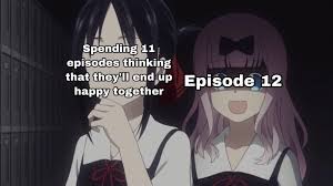 Kaguya Sama Love Is War My Anime Watchlist Is Slowly Catching Up To Everyone S R Animemes In 2020 Anime Anime Memes Otaku Sama