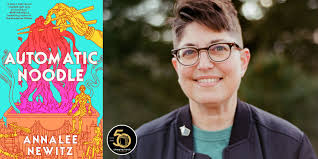 Annalee Newitz: Automatic Noodle