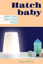 This Hatch Baby Light Is Great To Use For Babies But Also For Toddlers And Older Children It Is A Night Ligh Hatch Baby Baby Night Light Baby Shower Gift Bags