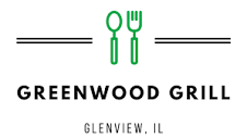 Greenwood Grill - GLENVIEW, IL 60025 (Menu & Order Online)