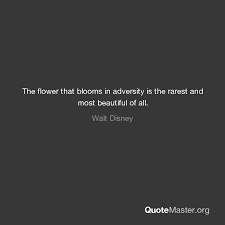This disney quote wall decal highlights what mulan said in her popular movie: The Flower That Blooms In Adversity Is The Rarest And Most Beautiful Of All Walt Disney
