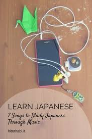 7 Songs To Learn Japanese Through Music Hitoritabi Learn Japanese Japanese Language Learning Study Japanese