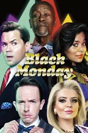 Top 100 tv comedy shows of all time. Black Monday Tv Series 2019 Imdb