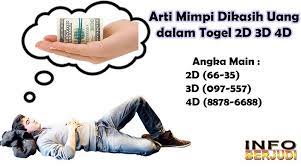 Erek Erek 2d Mimpi Dikasih Uang Apa Bagaimana