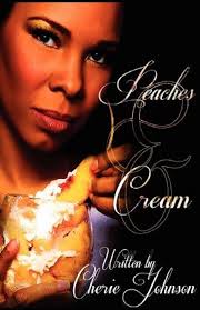 Peaches & Cream : Johnson, Cherie, Rivers, Elayne, Taylor, Andrea:  Amazon.sg: Books