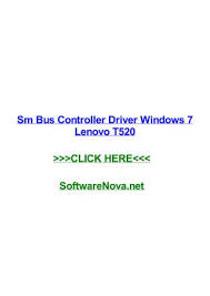 Comparing best cell phone spying apps . Sm Bus Controller Driver Windows 7 Lenovo T520 By Christopherkatr Issuu