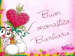 Buon Onomastico Barbara Buon Onomastico Onomastico Auguri Di Buon Compleanno