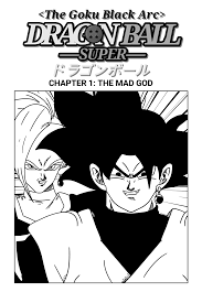 Followed by the web series super dragon ball heroes (2018). Dragon Ball Super The Goku Black Arc Chapter 1 By Vectorg4417 On Deviantart