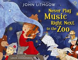 Tagged with animals, rock, and psychedelic. Amazon Com Never Play Music Right Next To The Zoo 9781442467439 Lithgow John Hernandez Leeza Books