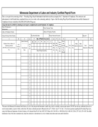 Prevailing wage intent & affidavit instructions search all messages use the search a keyword prevailing wage intent & affidavit instructions 2. 25 Printable General Certified Payroll Form Templates Fillable Samples In Pdf Word To Download Pdffiller