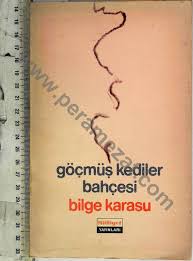 Gocmus Kediler Bahcesi Bilge Karasu Pera Mezat