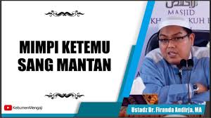 Namun kejadian di mimpi tersebut bisa saja takwil mimpinya sedikit berbeda tergantung siapa yang. Mimpi Ketemu Mantan Pertanda Apa Ya Ustadz Dr Firanda Andirja Ma Youtube