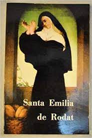 Maybe you would like to learn more about one of these? Santa Emilia De Rodat Fundadora De La Congregacion De La Sgda Familia Amazon De Bucher