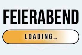 Arbeitszeit bei hausangestellten und homeoffice: Feierabend Machen Bedeutung 20 Spruche Bilder 16 Tipps