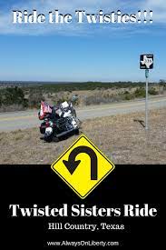 Three Sisters Motorcycle Ride In Hill Country Texas Always On Liberty Riding Motorcycle Touring Motorcycles Travel Texas Roadtrip