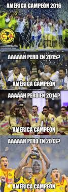 Club de fútbol américa s.a. Club America Memes