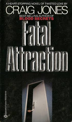 Fatal Attraction by Craig Jones | Goodreads