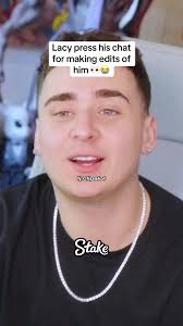 Lacy's Chat Edits Showcase: Creative Fan Engagement